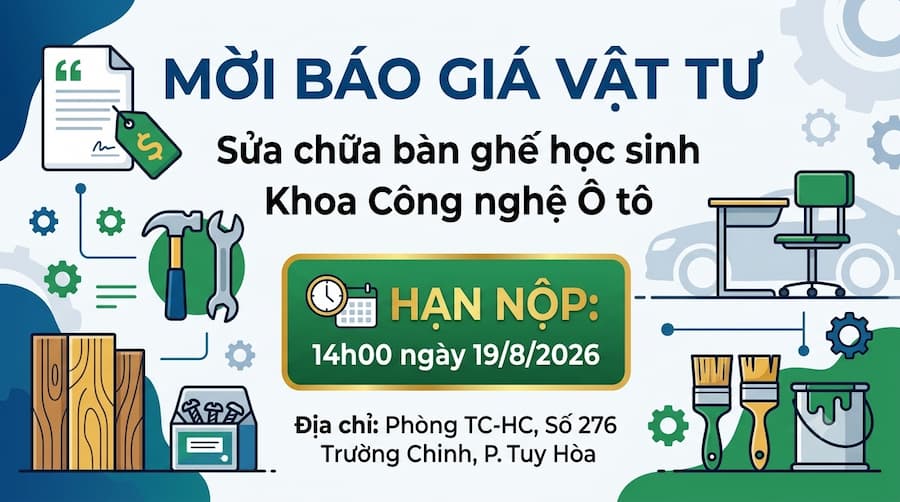 Thông báo Về việc báo giá vật tư sửa chữa bàn ghế học sinh khoa Công nghệ ô tô
